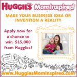 Huggies MomInspired Grant