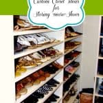 custom closet ideas for storing more shoes