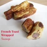 french toast wrapped sausage