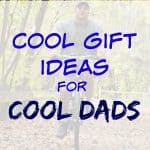 cool-gift-ideas-cool-dads