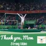 thank you mom strong video pg rio