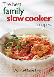 The Best Family Slow Cooker Recipes