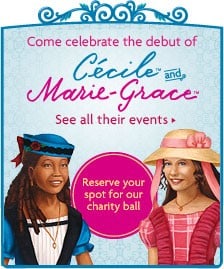 American Girl Hosts Cecile & Marie-Grace Charity Ball August 29th in Boston & Other Cities