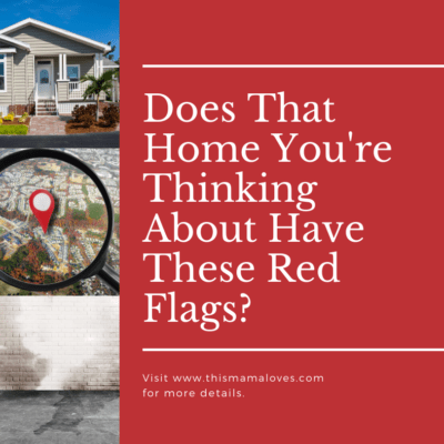 Does That Home You’re Thinking About Have These Red Flags?