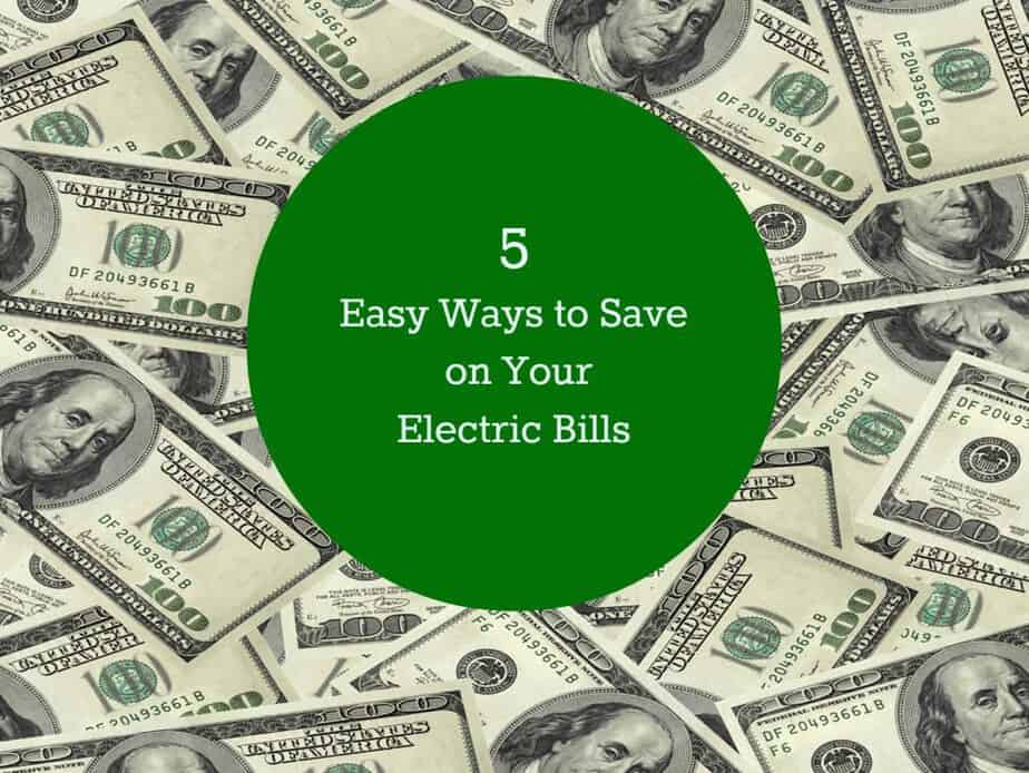 5 easy ways to save on electric bills