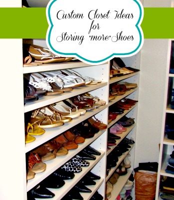 custom closet ideas for storing more shoes