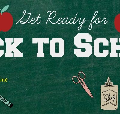 Tips for Getting ready for Back to School
