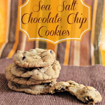 Sea Salt Chocolate Chip Cookie Recipe