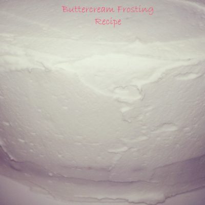 Buttercream Frosting Recipe