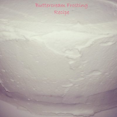 Buttercream Frosting Recipe