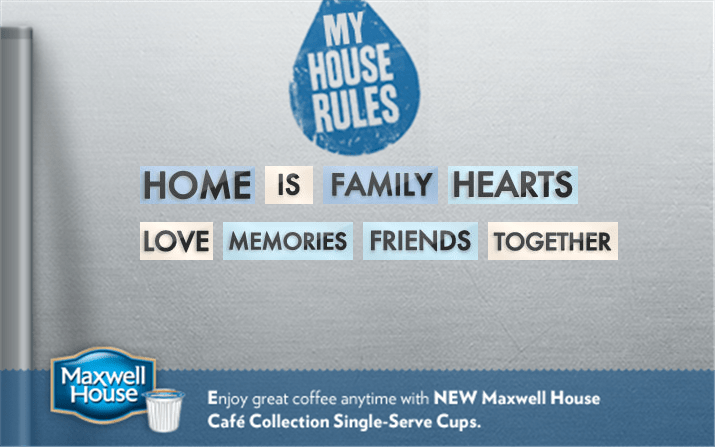 our-house-rules-maxwell-house