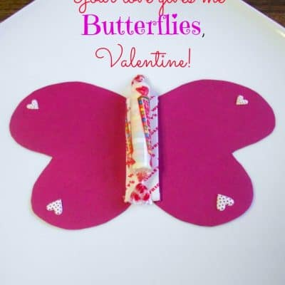 Your Love Gives Me Butterflies Candy Valentine Treats