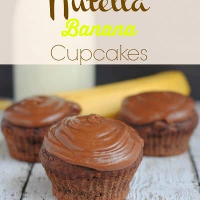 Nutella Recipe: Chocolate Nutella Banana Cupcakes