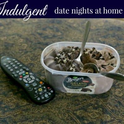 Date night at home with indulgences #GelatoLove