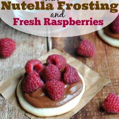 Nutella Recipe: Sugar Cookies with Nutella Frosting and Raspberries