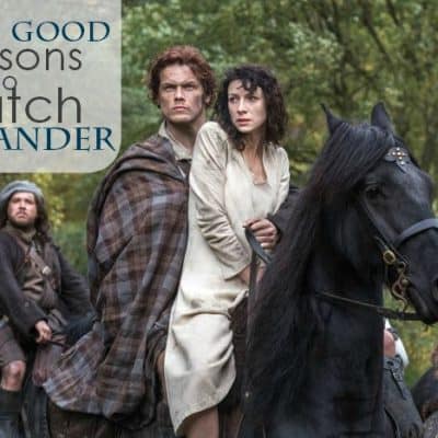 Verra good reasons to watch Outlander #Outlander #OutlanderDay