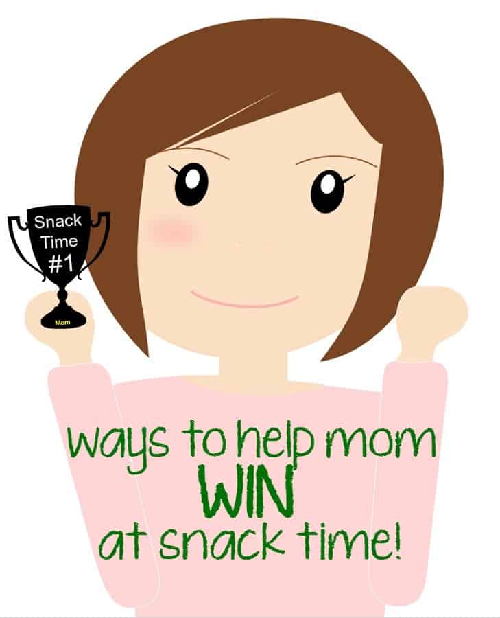 ways-help-mom-win-snack-time