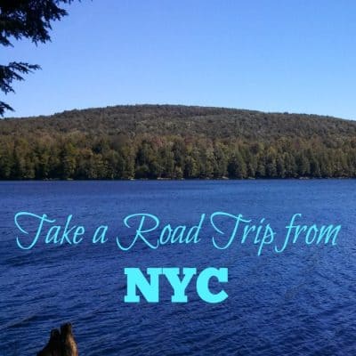 Take a Road Trip from NYC