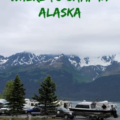 Where to Camp in Alaska