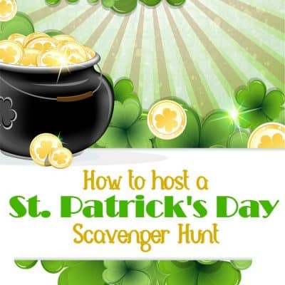 How to Host a St. Patrick’s Day Scavenger Hunt