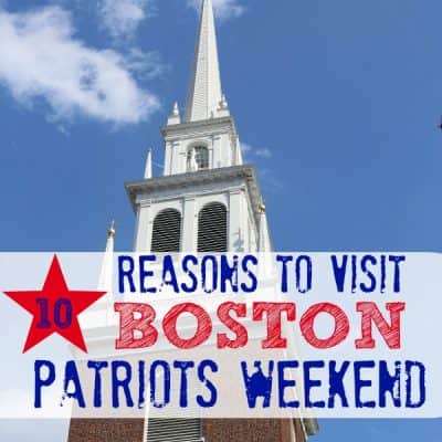 10 reasons to visit Boston Patriots Weekend