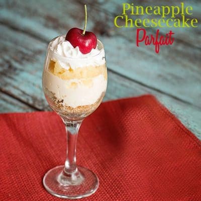 Pineapple Cheesecake Parfait