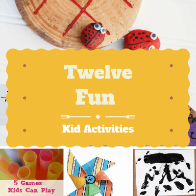 12 Fun Kids Activities