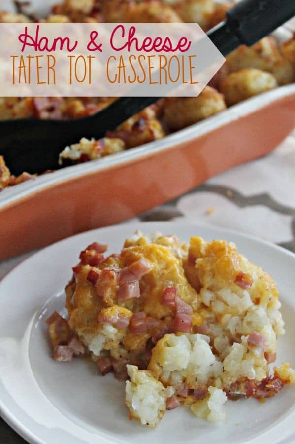 Ham and Cheese Tater Tot Casserole