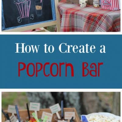 How to Create a Popcorn Bar