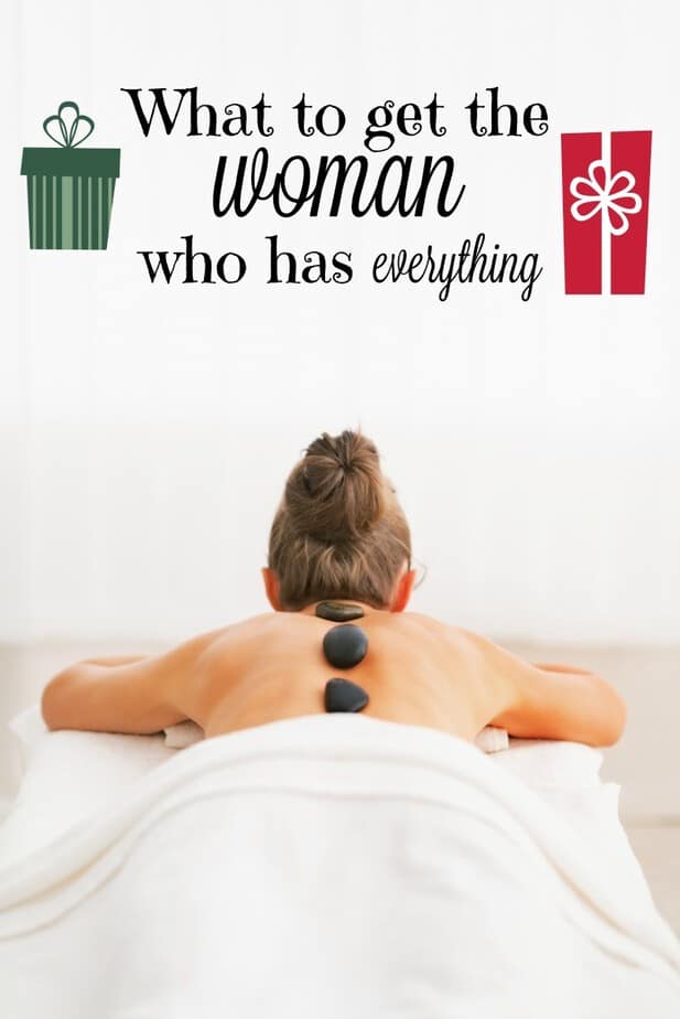 What to get for the woman who has everything | This Mama Loves