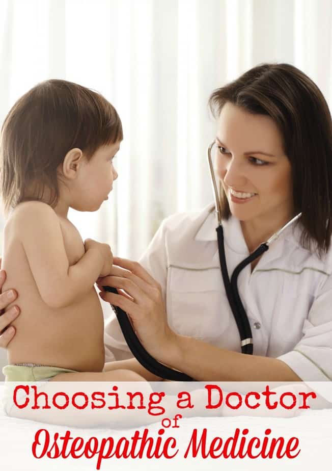 Why we chose a Doctor of Osteopathic Medicine for our Family- This Mama Loves