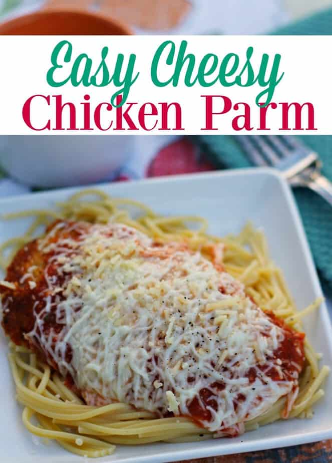 Easy Cheesy Chicken Parmesan Recipe- This Mama Loves Blog