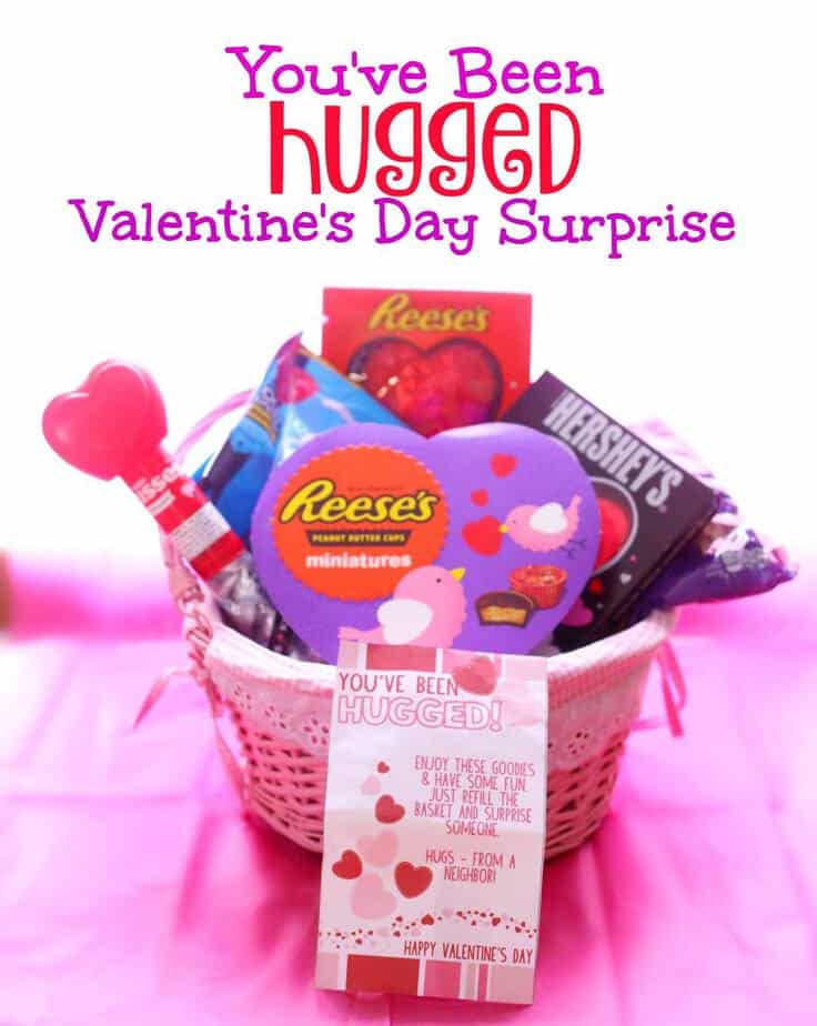 You've Been Hugged Valentine Surprise basket for friends and neighbors- This Mama Loves