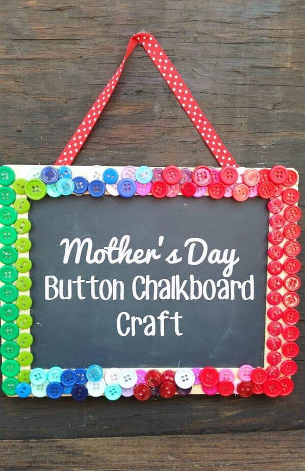 If you are on the lookout for a cheap, cute and easy Mother's Day craft, this Mother's Day Button Chalkboard Craft is for you!