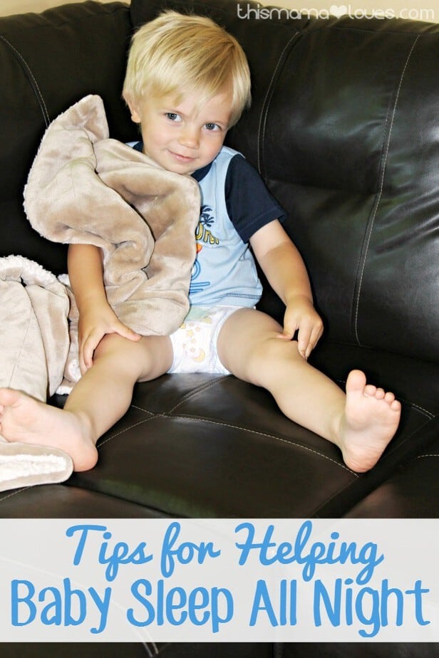 Tips for Helping Baby Sleep All Night