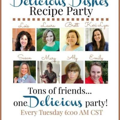 Delicious Dishes Recipe Party #27