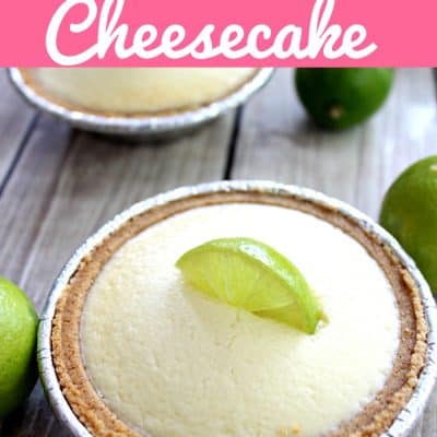 Mini Key Lime Pie Cheesecake {Surprise Ingredient}