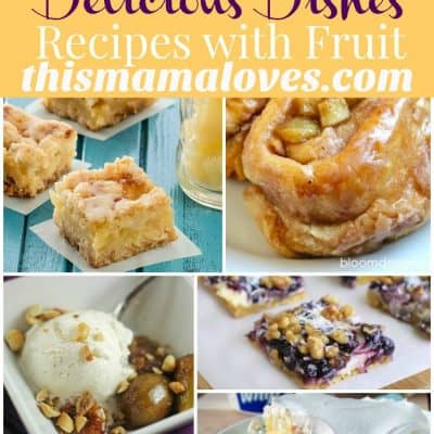 Delicious Dishes Recipe Party: Fruit Favorites