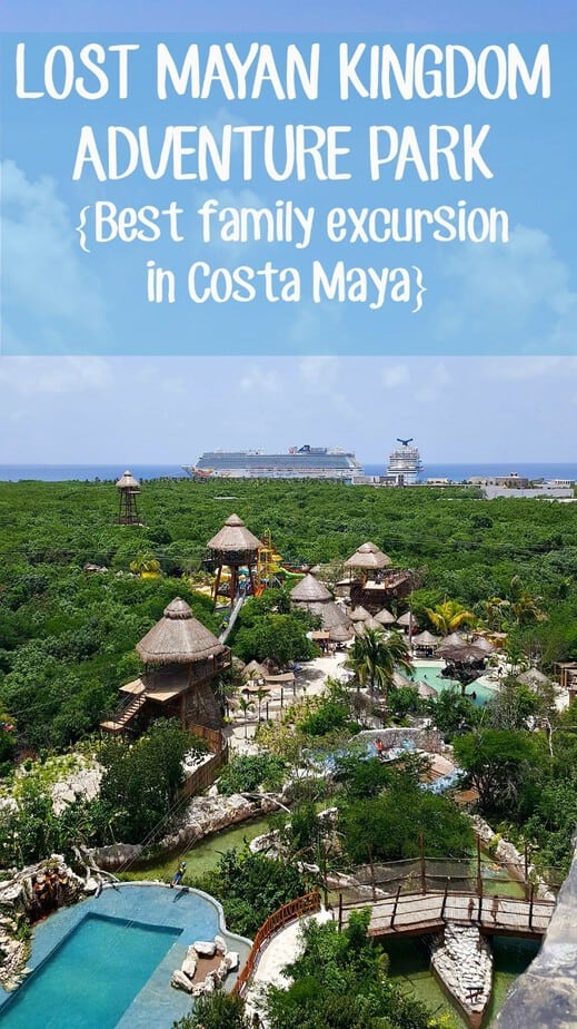 Lost Mayan Kingdom Adventure Park- Best Excursion for Families in Costa Maya- This Mama Loves