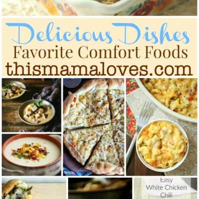 Delicious Dishes Recipe Party – Comfort Foods