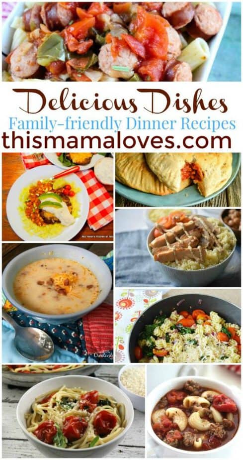 Delicious Dishes Family Friendly Dinners- This Mama Loves