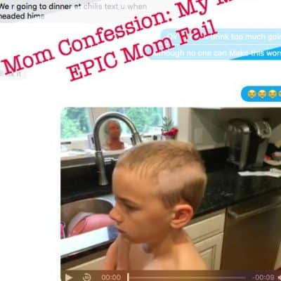 Mom Confession: My Most EPIC Mom Fail