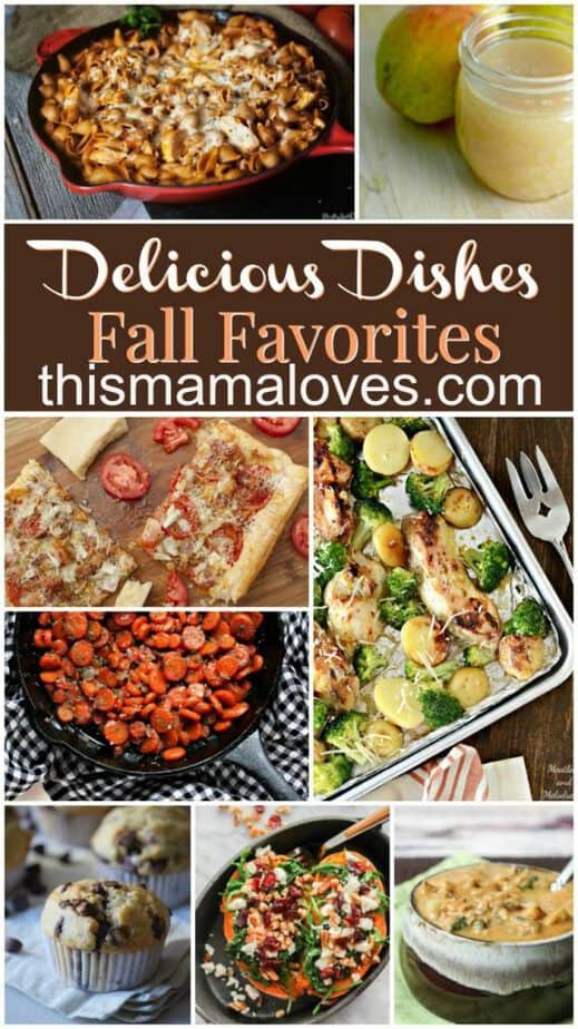 Delicious Dishes- Fall Favorites