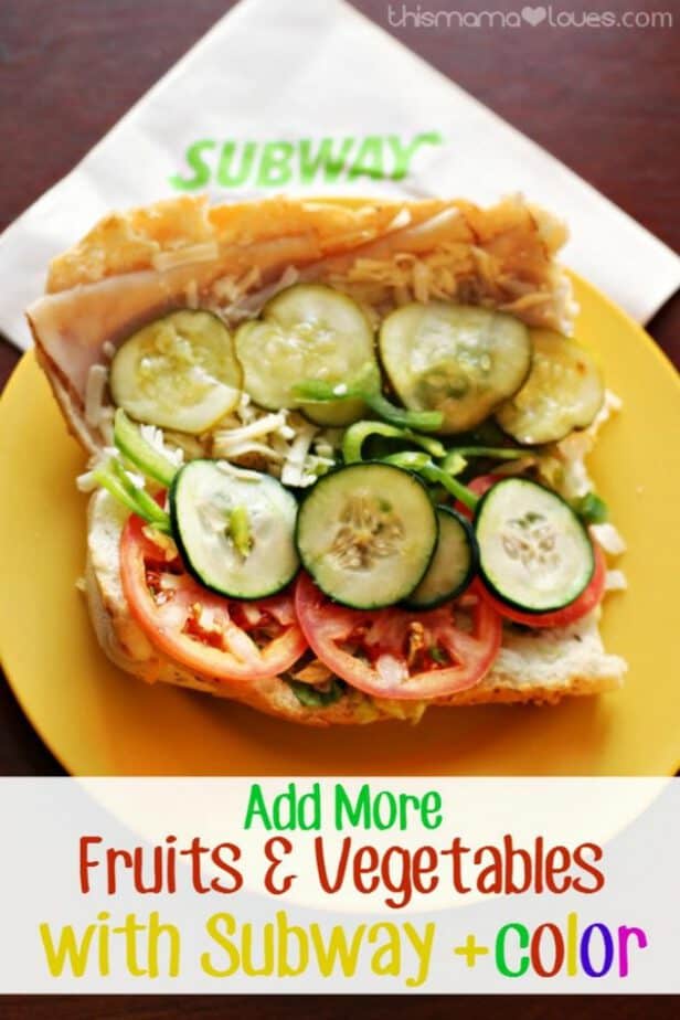 Add More Fruits and Vegetables with SUBWAY +color addcolor This Mama