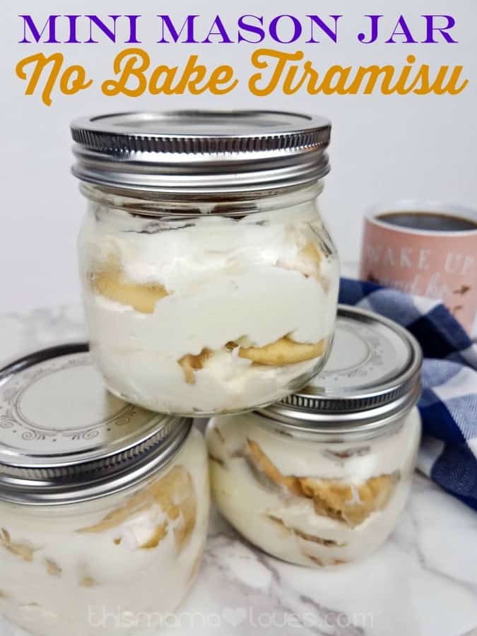 Mini Mason Jar No Bake Tiramisu Recipe from This Mama Loves