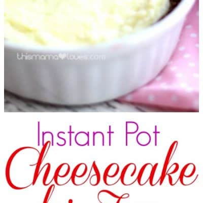 Valentine's Day Instant Pot Cheesecake for Two from This Mama Loves