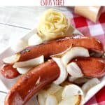 Beer Braised Sausage and Onions Sous Vide Recipe from This Mama Loves