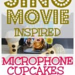 Sing Movie Inspired Microphone Cupcakes Recipe
