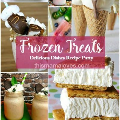 Amazing Frozen Treat Recipes to try right now: Delicious Dishes Recipe Party