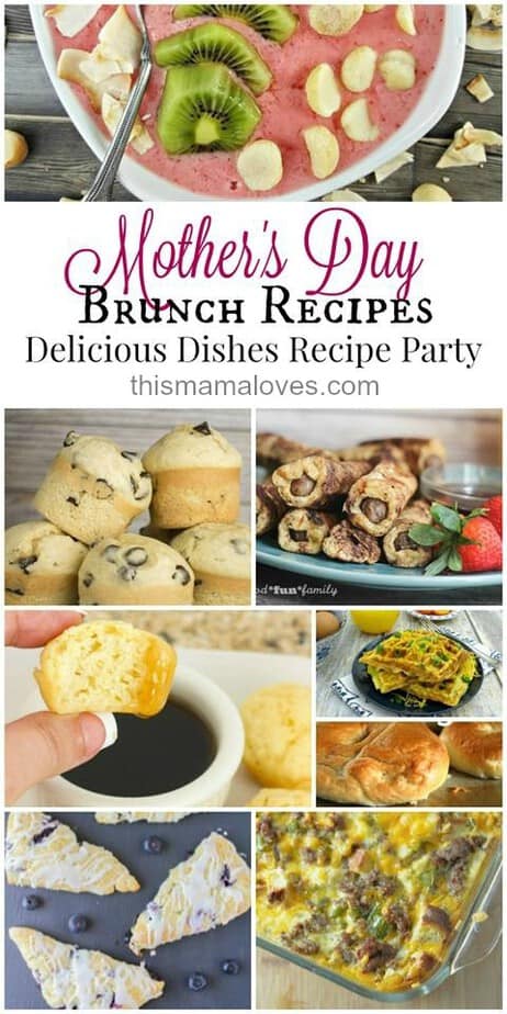 Mother's Day Brunch Recipes lDelicious Dishes Recipe Party 